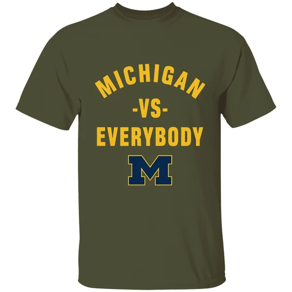 michigan vs everybody shirt militarygreen
