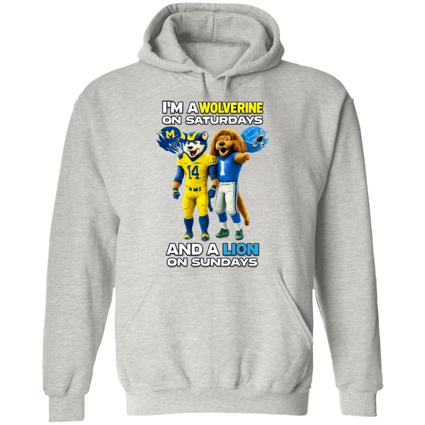 Michigan Wolverines And Detroit Lions Im A Wolverine On Saturdays And A Lion On Sundays Hoodie - Image 9