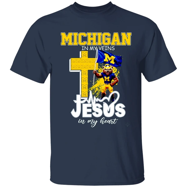 Michigan Wolverines Football In My Veins Jesus In My Heart Shirt - Image 5