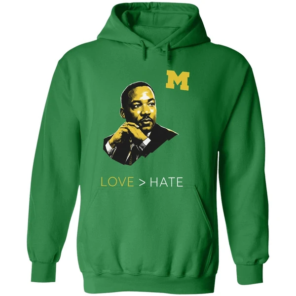 Michigan Wolverines Love Martin Luther King Jr Hate Mlk Day Hoodie - Image 2