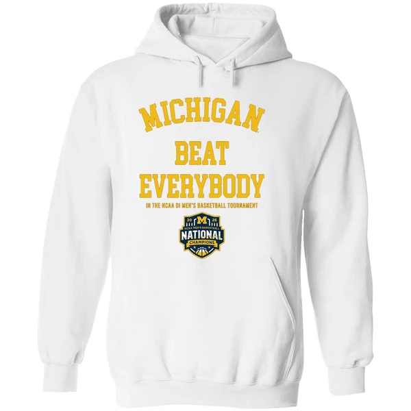 Michigan Wolverines Mbb 2026 National Champions Beat Everybody In The Ncaa Hoodie - Image 8