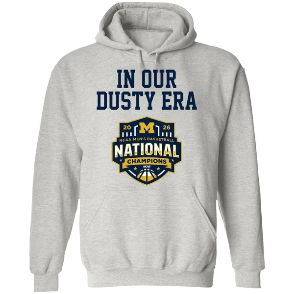 Michigan Wolverines Mens Basketball 2026 National Champions In Our Dusty Era Hoodie - Image 9