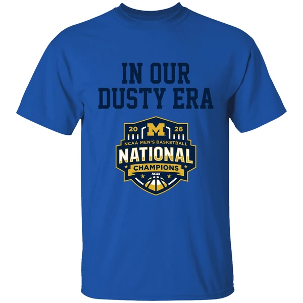 michigan wolverines mens basketball 2026 national champions in our dusty era shirt royalblue