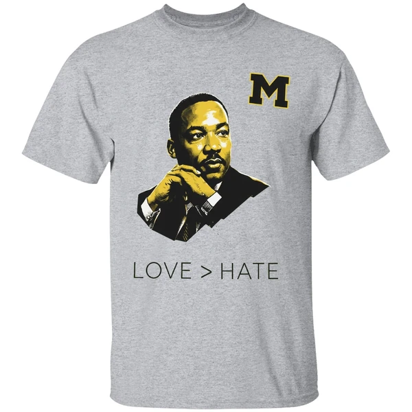 michigan wolverines mlk love greater than hate shirt sportgrey