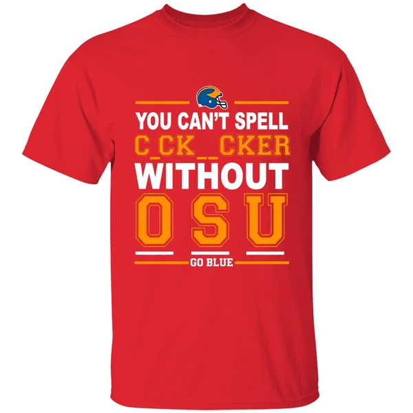 Michigan You Cant Spell Cocksucker Without Osu Shirt - Image 7