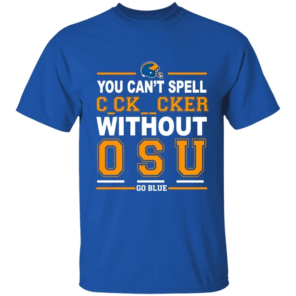 Michigan You Cant Spell Cocksucker Without Osu Shirt - Image 8