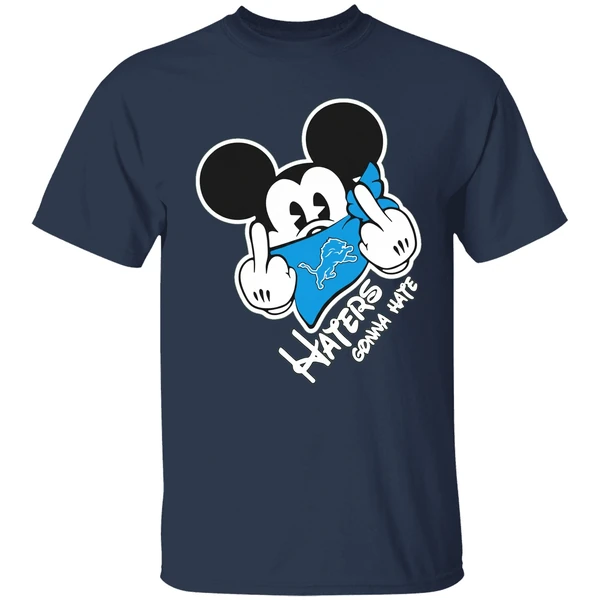 Mickey Middle Finger Detroit Lions Haters Gonna Hate Shirt - Image 4