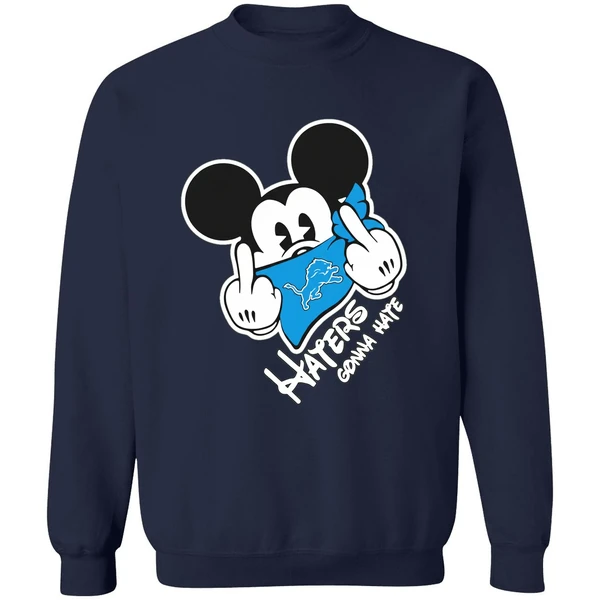 Mickey Middle Finger Detroit Lions Haters Gonna Hate Sweatshirt - Image 5
