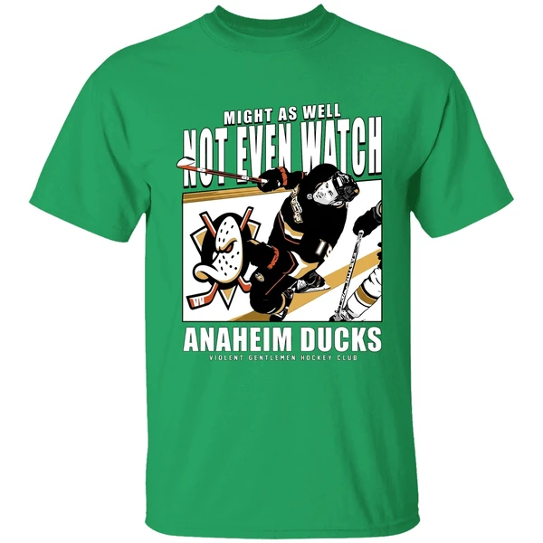 Mighty As Well Not Even Watch Ducks Of Anaheim Ducks Shirt - Image 2