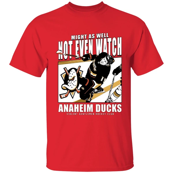 Mighty As Well Not Even Watch Ducks Of Anaheim Ducks Shirt - Image 7