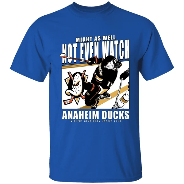 Mighty As Well Not Even Watch Ducks Of Anaheim Ducks Shirt - Image 8