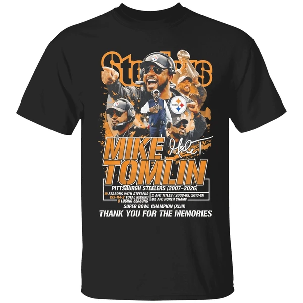 Mike Tomlin Steelers 2007 2026 Thank You For The Memories Shirt