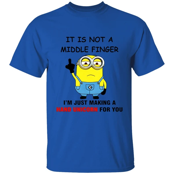 Minion It Is Not A Middle Finger Im Just Making A Hand Unicorn For You Shirt - Image 7