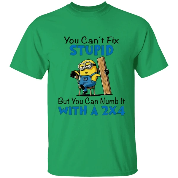 Minion You Cant Fix Stupid But You Can Numb It With A 2x4 Shirt - Image 7