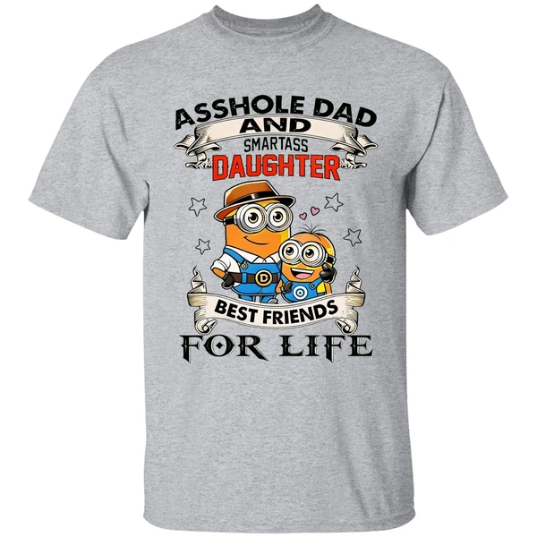minions asshole dad and smartass daughter best friends for life shirt sportgrey