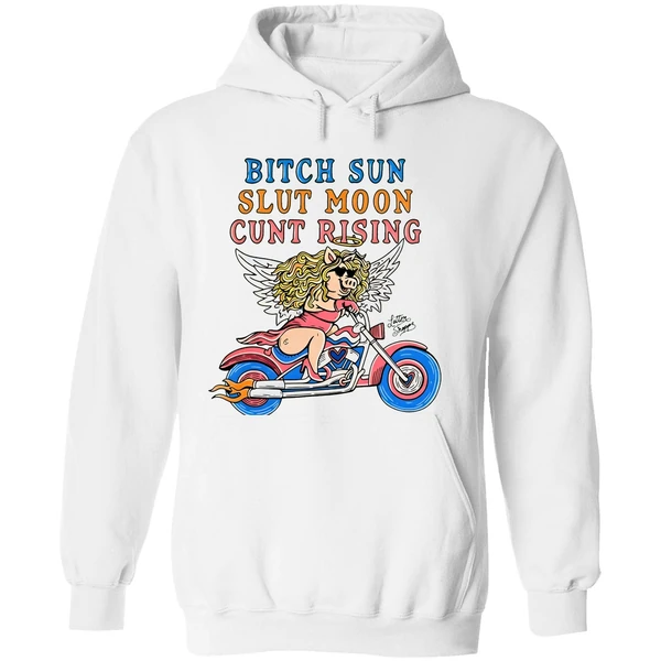 Miss Piggy Bitch Sun Slut Moon Cunt Rising Hoodie - Image 8