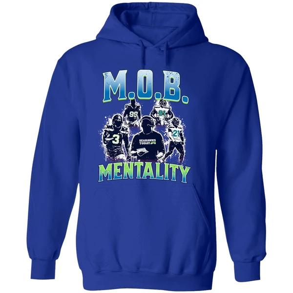 Mob Mentality Seattle Seahawks Today Hoodie - Image 7