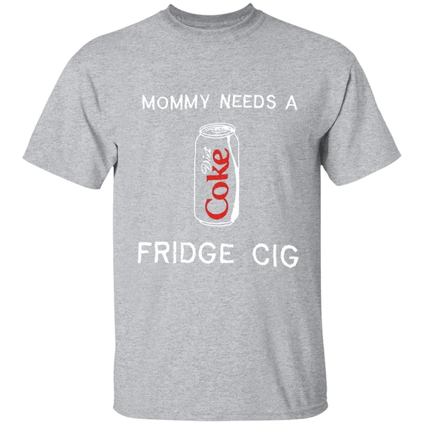 Mommy Needs A Diet Coke Fridge Cig Shirt - Image 9