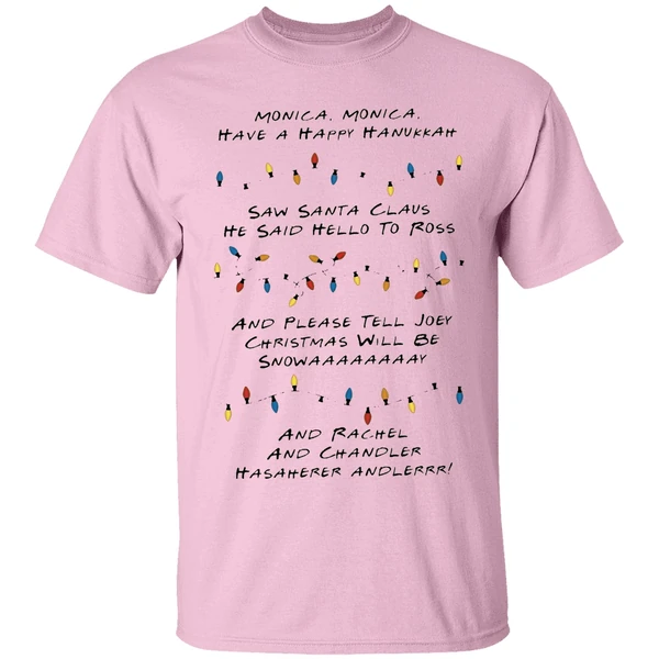Monica Monica Have A Happy Hanukkah Saw Santa Claus He Said Hello To Ross Shirt - Image 2