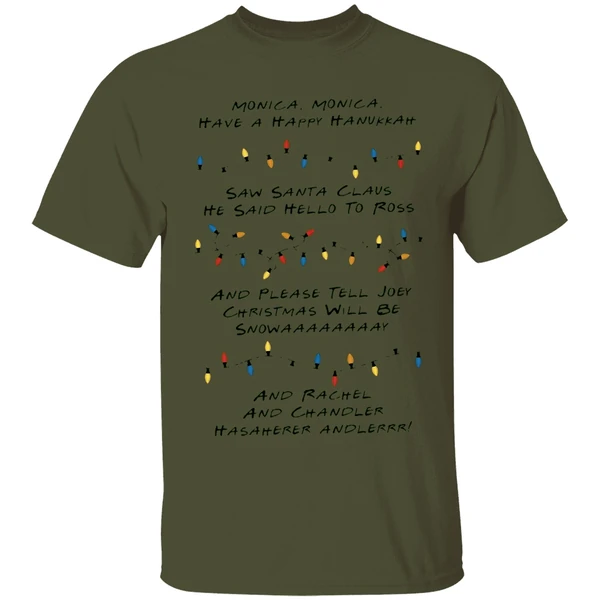 Monica Monica Have A Happy Hanukkah Saw Santa Claus He Said Hello To Ross Shirt - Image 9