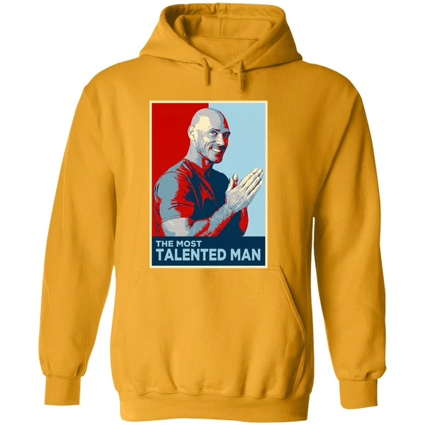 Most Talented Man On Earth Hoodie