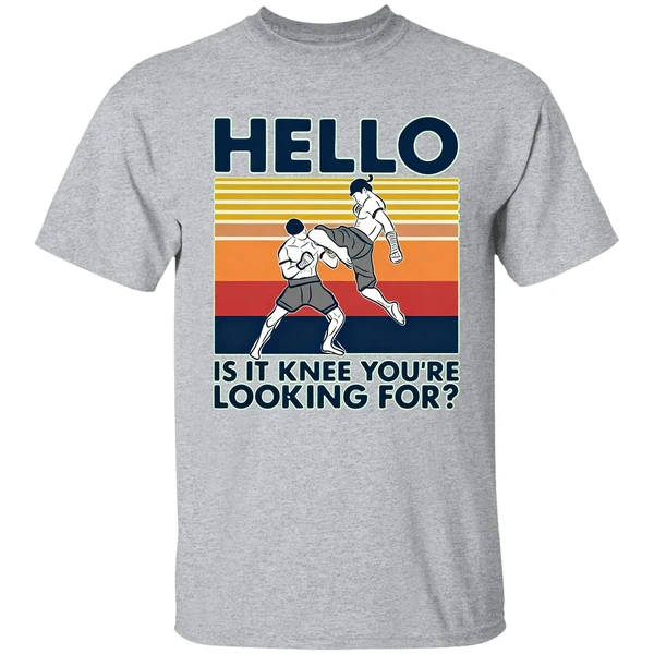 Muay Thai Hello Is It Knee You Re Looking For Vintage Shirt - Image 8