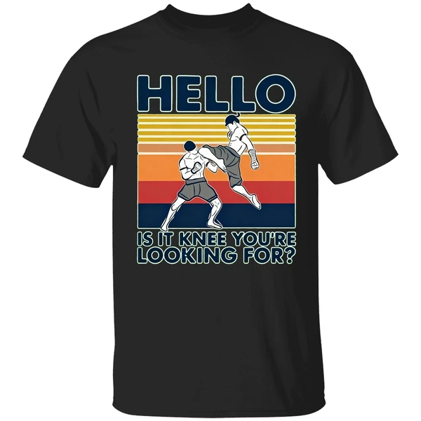 Muay Thai Hello Is It Knee You Re Looking For Vintage Shirt - Image 9