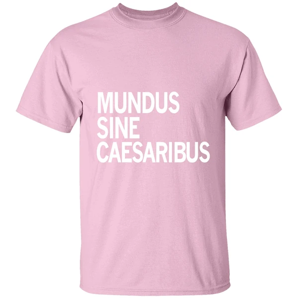 Mundus Sine Caesaribus Shirt - Image 3