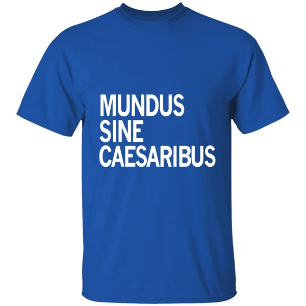 Mundus Sine Caesaribus Shirt - Image 8