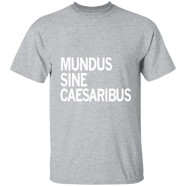 Mundus Sine Caesaribus Shirt - Image 9