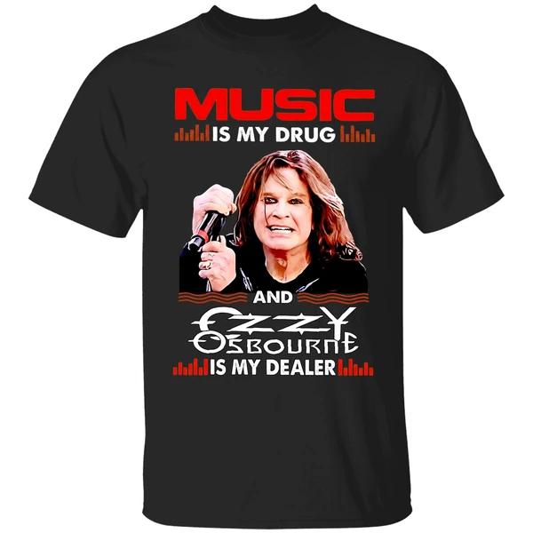 Music Is My Drug And Is My Dealer Ozzy Osbourne Shirt