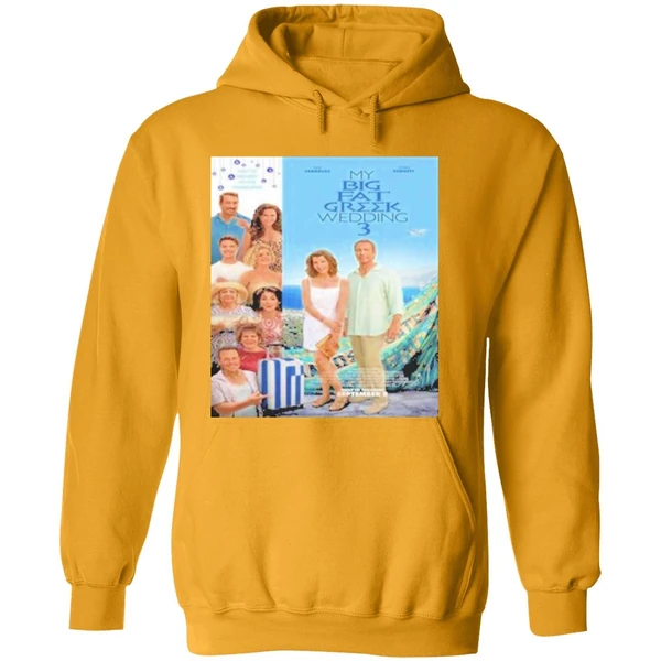 My Big Fat Greek Wedding 3 Hoodie