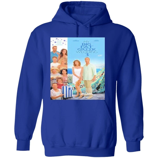 My Big Fat Greek Wedding 3 Hoodie - Image 7