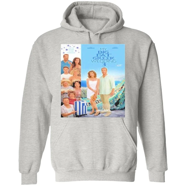 My Big Fat Greek Wedding 3 Hoodie - Image 9