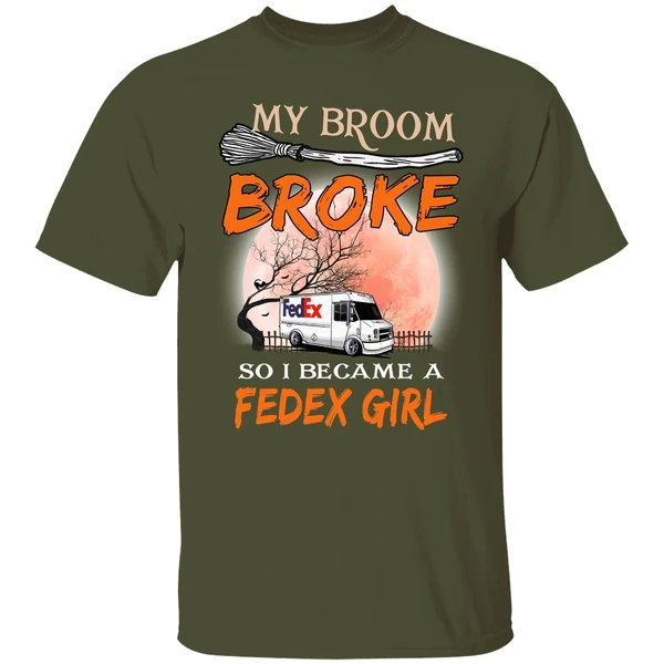 My Broom Broke So I Became A Fedex Girl Shirt - Image 3