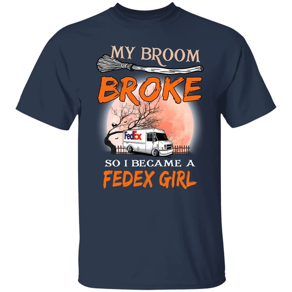 My Broom Broke So I Became A Fedex Girl Shirt - Image 4