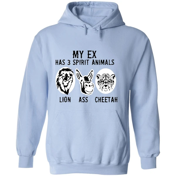 My Ex Has 3 Spirit Animals Lion Ass Cheetah Hoodie - Image 4