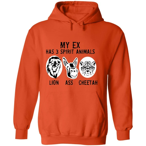 My Ex Has 3 Spirit Animals Lion Ass Cheetah Hoodie - Image 6