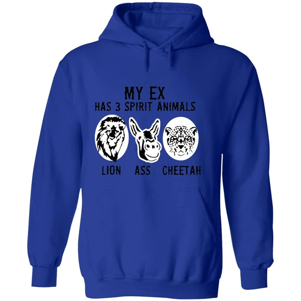 My Ex Has 3 Spirit Animals Lion Ass Cheetah Hoodie - Image 7