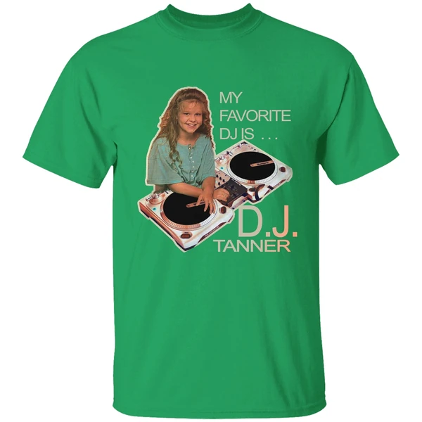 My Favorite Dj Is Dj Tanner Shirt