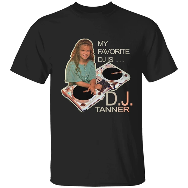 My Favorite Dj Is Dj Tanner Shirt - Image 9