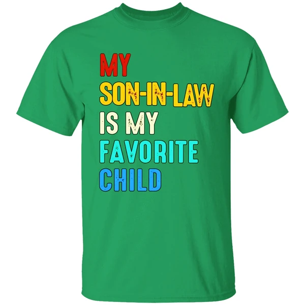 My Son In Law Is My Favorite Child Vintage Shirt