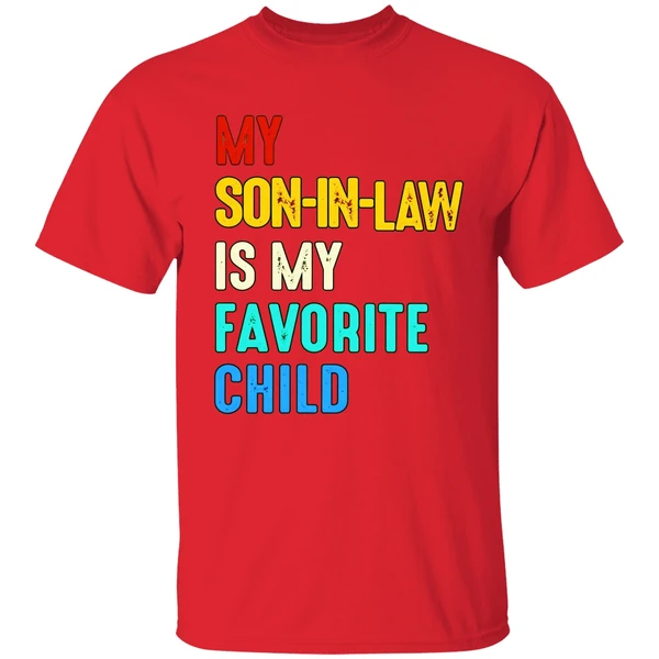 My Son In Law Is My Favorite Child Vintage Shirt - Image 6