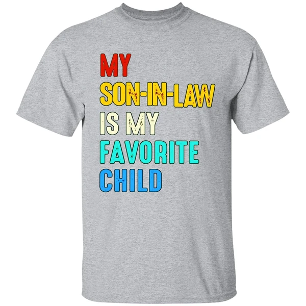My Son In Law Is My Favorite Child Vintage Shirt - Image 8