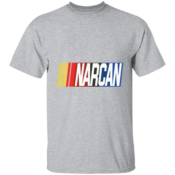 Narcan Nascar Parody Logo Shirt