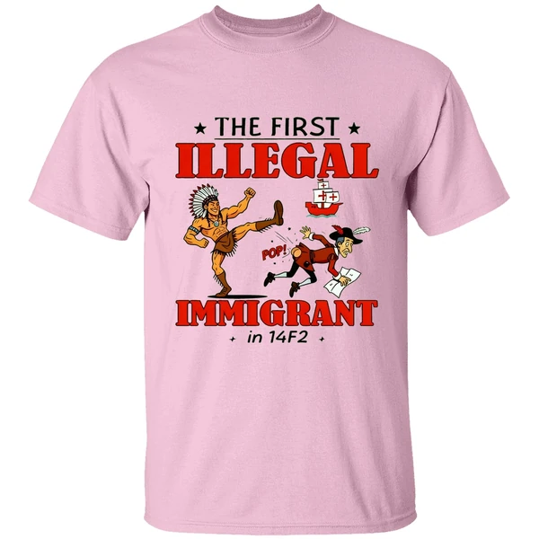 Native The First Illegal Immigrant In 1492 Shirt Native The First Illegal Immigrant In 1492 Shirt