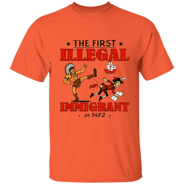 Native The First Illegal Immigrant In 1492 Shirt - Image 5