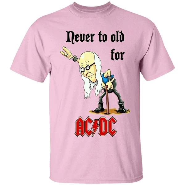 Never To Old For Acdc Shirt - Image 2