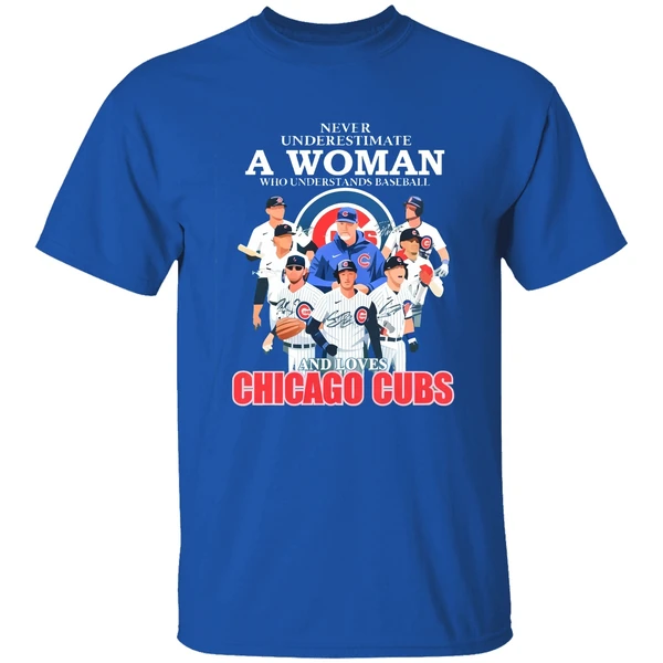 Never Underestimate A Woman Who Understands Baseball And Loves Chicago Cubs 2023 Shirt - Image 7