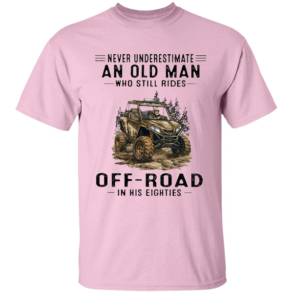 Never Underestimate An Old Man Who Still Rides Off Road In His Eighties Shirt - Image 2